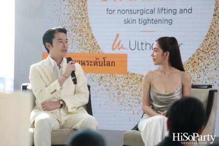 งาน ‘Experience Your PRIME Time!’ อัปเดตนวัตกรรมล่าสุด Ultherapy PRIME แห่งการยกกระชับผิว 