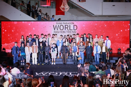 สยามพารากอน เนรมิตปรากฏการณ์แฟชั่นระดับโลก กับ ‘Siam Paragon World Fashion Trend Spring/Summer 2025’