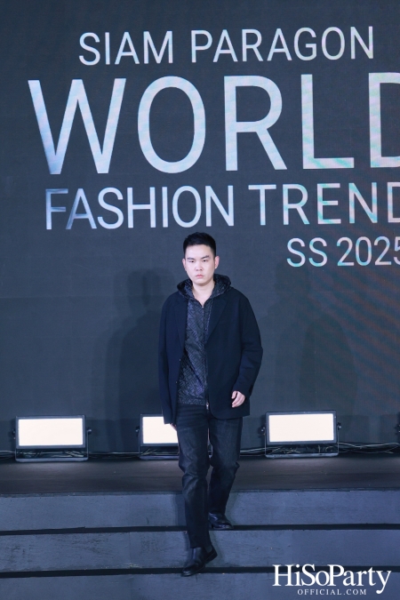 สยามพารากอน เนรมิตปรากฏการณ์แฟชั่นระดับโลก กับ ‘Siam Paragon World Fashion Trend Spring/Summer 2025’