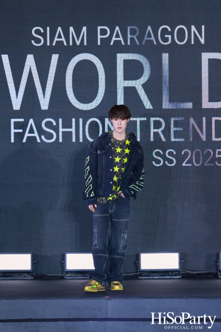 สยามพารากอน เนรมิตปรากฏการณ์แฟชั่นระดับโลก กับ ‘Siam Paragon World Fashion Trend Spring/Summer 2025’