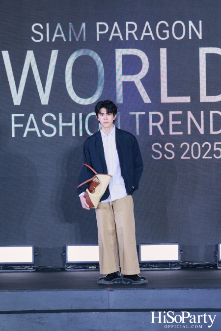 สยามพารากอน เนรมิตปรากฏการณ์แฟชั่นระดับโลก กับ ‘Siam Paragon World Fashion Trend Spring/Summer 2025’