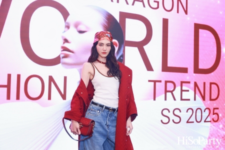 สยามพารากอน เนรมิตปรากฏการณ์แฟชั่นระดับโลก กับ ‘Siam Paragon World Fashion Trend Spring/Summer 2025’