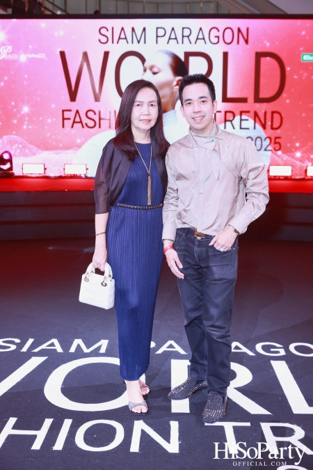 สยามพารากอน เนรมิตปรากฏการณ์แฟชั่นระดับโลก กับ ‘Siam Paragon World Fashion Trend Spring/Summer 2025’