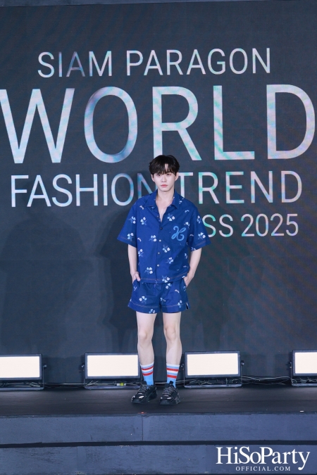 สยามพารากอน เนรมิตปรากฏการณ์แฟชั่นระดับโลก กับ ‘Siam Paragon World Fashion Trend Spring/Summer 2025’