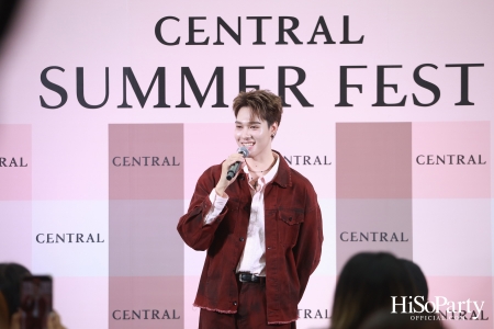 ห้างเซ็นทรัล เสิร์ฟความฮอตรับซัมเมอร์! เปิดตัว Central Summer Fest 2025 พร้อม อัปเดตเทรนด์แฟชั่น ตลอดซัมเมอร์-สงกรานต์