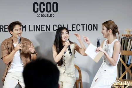 งานเปิดตัว CC DOUBLE O Premium LINEN Collection ต้อนรับซัมเมอร์ ด้วยดีไซน์เรียบง่ายและสัมผัสสุดเบาสบาย