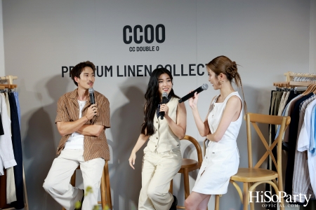 งานเปิดตัว CC DOUBLE O Premium LINEN Collection ต้อนรับซัมเมอร์ ด้วยดีไซน์เรียบง่ายและสัมผัสสุดเบาสบาย