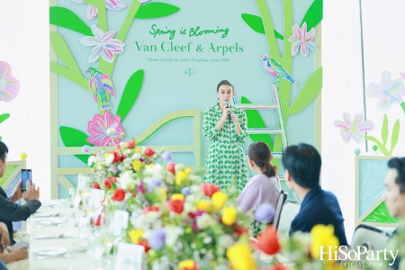 Van Cleef & Arpels เฉลิมฉลองฤดูใบไม้ผลิ เปิดตัวคอลเลกชัน Lucky Spring ณ โรงแรมดุสิตธานี กรุงเทพ